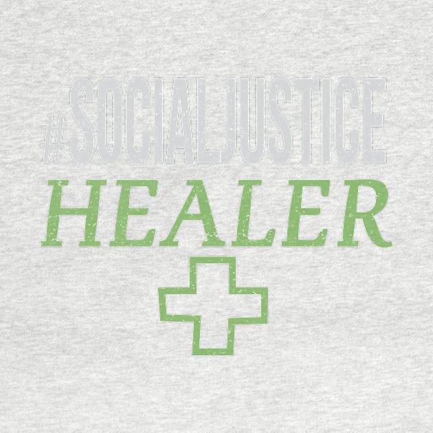 #SocialJustice Healer - Hashtag for the Resistance by Ryphna